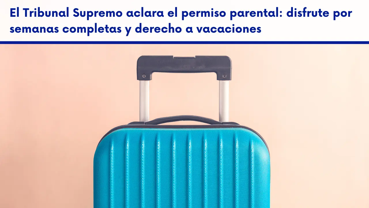permiso parental disfrute vacaciones